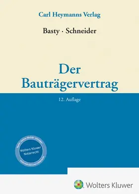 Basty u.a. |  Der Bauträgervertrag | Datenbank |  Sack Fachmedien