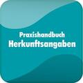  Praxishandbuch Herkunftsangaben | Datenbank |  Sack Fachmedien