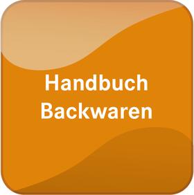  Handbuch Backwaren | Datenbank |  Sack Fachmedien