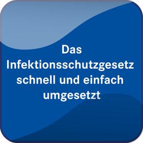 Das Infektionsschutzgesetz schnell und einfach umgesetzt | Behr's Verlag | Datenbank | sack.de