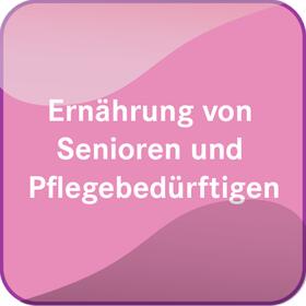 Ernährung von Senioren und Pflegebedürftigen | Behr's Verlag | Datenbank | sack.de
