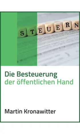  Die Besteuerung der öffentlichen Hand - Grundmodul und Modul 2: Körperschaftsteuer | Datenbank |  Sack Fachmedien