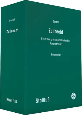 Dorsch |  Zollrecht Kommentar | Datenbank |  Sack Fachmedien