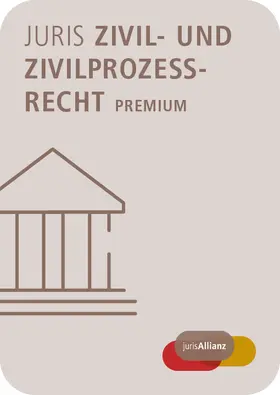  juris Zivil- und Zivilprozessrecht Premium | Datenbank |  Sack Fachmedien