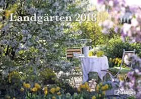 teNeues |  Landgärten 2018 Wandkalender | Sonstiges |  Sack Fachmedien