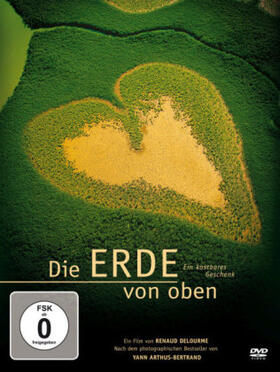 Arthus-Bertrand / Delourme / Vanetti |  Die Erde von oben | Sonstiges |  Sack Fachmedien