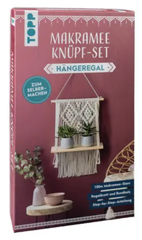 Kirsch |  Makramee Knüpf-Set Hängeregal | Sonstiges |  Sack Fachmedien