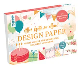 Blum |  Design Paper A5: Alles Gute zu allem. Mit Handlettering-Grundkurs | Sonstiges |  Sack Fachmedien