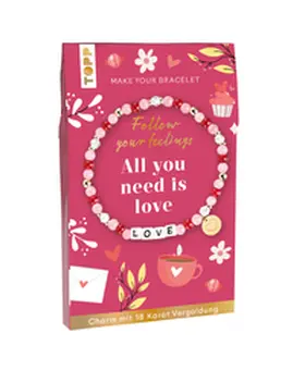 frechverlag |  Follow your Feelings - Make your bracelet - Schmuckset Love | Sonstiges |  Sack Fachmedien