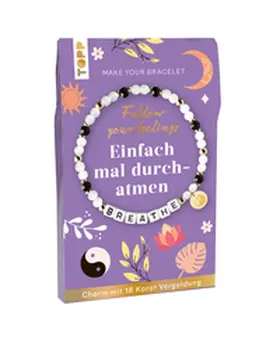 frechverlag |  Follow your Feelings - Make your bracelet - Schmuckset Breathe | Sonstiges |  Sack Fachmedien