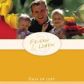  Feiern und Loben 3 | Sonstiges |  Sack Fachmedien