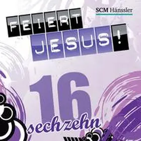 Feiert Jesus! 16 | Sonstiges | 401-027602472-9 | www.sack.de