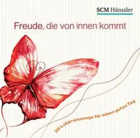  Freude die von innen kommt | Sonstiges |  Sack Fachmedien