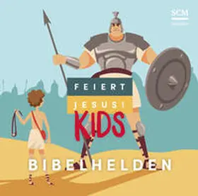  Feiert Jesus! Kids - Bibelhelden | Sonstiges |  Sack Fachmedien