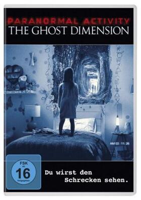 Pagan / Deutschman / Robitel |  Paranormal Activity - Ghost Dimension | Sonstiges |  Sack Fachmedien