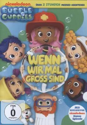 Belt / Scull / Stubbs |  Bubble Guppies - Wenn wir mal gross sind | Sonstiges |  Sack Fachmedien