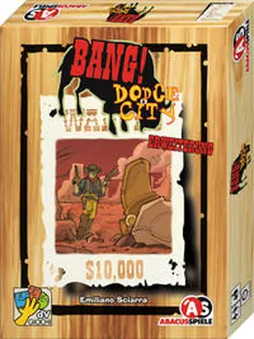 Sciarra |  BANG! Dodge City Erweiterung | Sonstiges |  Sack Fachmedien