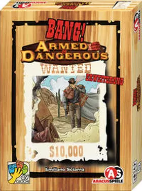 Sciarra |  BANG! Armed & Dangerous Erweiterung | Sonstiges |  Sack Fachmedien