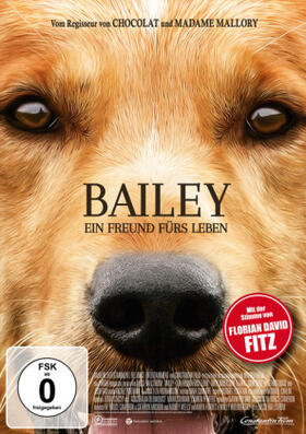  Bailey - Ein Freund fürs Leben | Sonstiges |  Sack Fachmedien