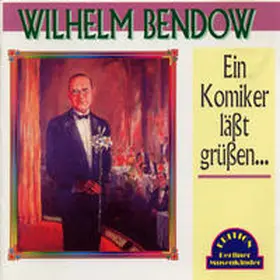 Bendow / Morgan |  Ein Komiker Lässt Grüßen | Sonstiges |  Sack Fachmedien