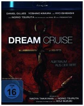 Suzuki / Takayama / Tsuruta |  Dream Cruise - Albtraum aus der Tiefe | Sonstiges |  Sack Fachmedien