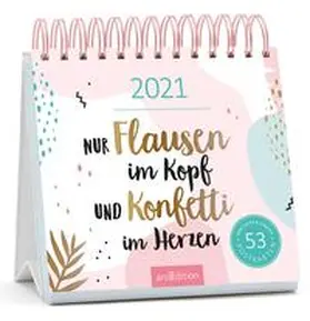  Postkartenkalender Nur Flausen im Kopf und Konfetti im Herzen 2021 | Sonstiges |  Sack Fachmedien
