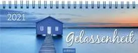  Tischkalender Gelassenheit 2021 | Sonstiges |  Sack Fachmedien