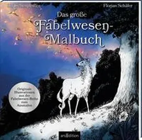 Schäfer |  Das große Fabelwesen-Malbuch | Buch |  Sack Fachmedien