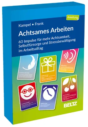 Kampel / Frank |  Achtsames Arbeiten | Sonstiges |  Sack Fachmedien