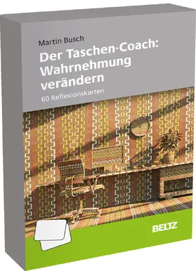 Busch |  Der Taschen-Coach: Wahrnehmung verändern | Sonstiges |  Sack Fachmedien