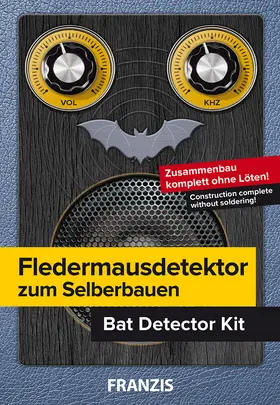 Kainka |  Fledermausdetektor zum Selberbauen | Buch |  Sack Fachmedien