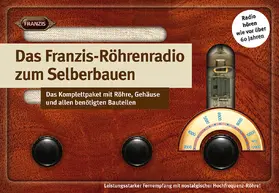Kainka |  Das Franzis-Röhrenradio zum Selberbauen | Buch |  Sack Fachmedien