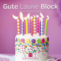  Gute Laune Block zum Geburtstag | Sonstiges |  Sack Fachmedien