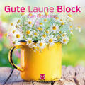  Gute Laune Block Zum Geburtstag | Sonstiges |  Sack Fachmedien