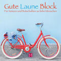  Gute Laune Block Fahrrad | Sonstiges |  Sack Fachmedien