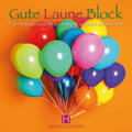  Gute Laune Block Luftballons | Sonstiges |  Sack Fachmedien
