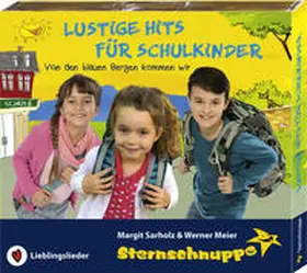 Sarholz / Meier |  Lustige Hits für Schulkinder | Sonstiges |  Sack Fachmedien