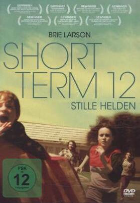 Cretton |  Short Term 12 - Stille Helden | Sonstiges |  Sack Fachmedien