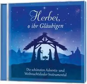  Herbei, o ihr Gläubigen | Sonstiges |  Sack Fachmedien