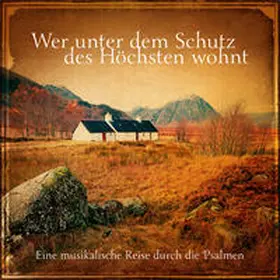  Wer unter dem Schutz des Höchsten wohnt | Sonstiges |  Sack Fachmedien