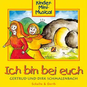 Schmalenbach |  Ich bin bei euch | Sonstiges |  Sack Fachmedien