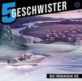 Schuffenhauer / Schier |  Der trügerische See - Folge 51 | Sonstiges |  Sack Fachmedien