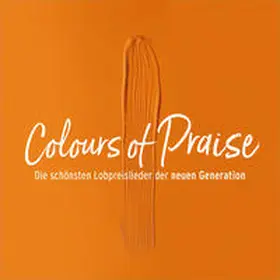  CD Colours of Praise (orange) | Sonstiges |  Sack Fachmedien