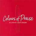  Colours of Praise (rot) | Sonstiges |  Sack Fachmedien