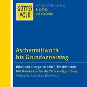 Ortkemper / Krautter |  Gottes Volk LJ B3/2012 CD-ROM | Sonstiges |  Sack Fachmedien