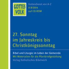 Ortkemper / Krautter |  Gottes Volk LJ A8/2014 CD-ROM | Sonstiges |  Sack Fachmedien