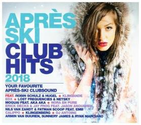  Apres Ski Club Hits 2018 | Sonstiges |  Sack Fachmedien