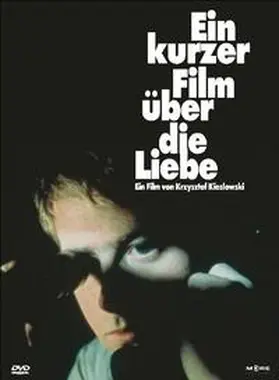 Kieslowski / Piesiewicz |  Ein kurzer Film über die Liebe | Sonstiges |  Sack Fachmedien