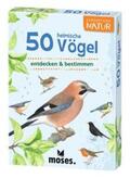 Kessel / von Kessel / Saan |  Expedition Natur. 50 heimische Vögel | Sonstiges |  Sack Fachmedien
