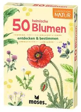 Kessel / von Kessel / Paeger |  Expedition Natur. 50 heimische Blumen | Sonstiges |  Sack Fachmedien